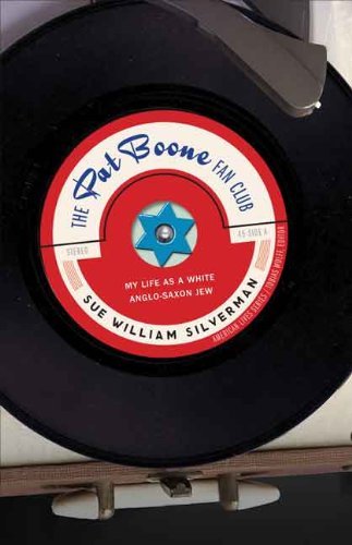 Sue William Silverman/The Pat Boone Fan Club@ My Life as a White Anglo-Saxon Jew